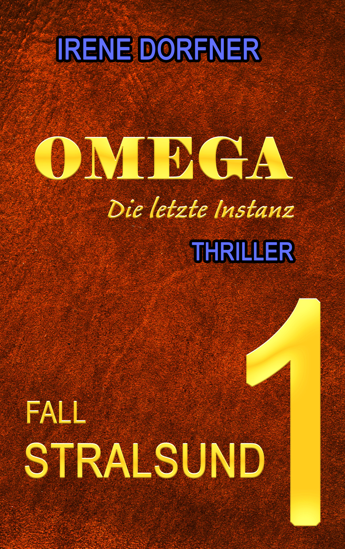 OMEGA - Die Letzte Instanz - Fall Stralsund